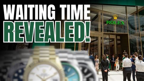 rolex model waitlist.